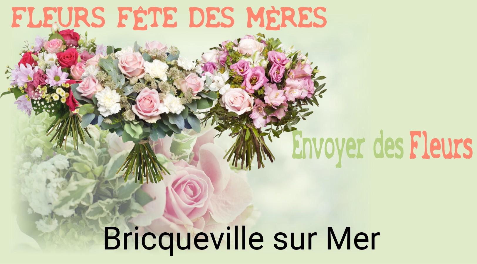 Bouquet de Fête des Mères livré à Bricqueville-sur-Mer